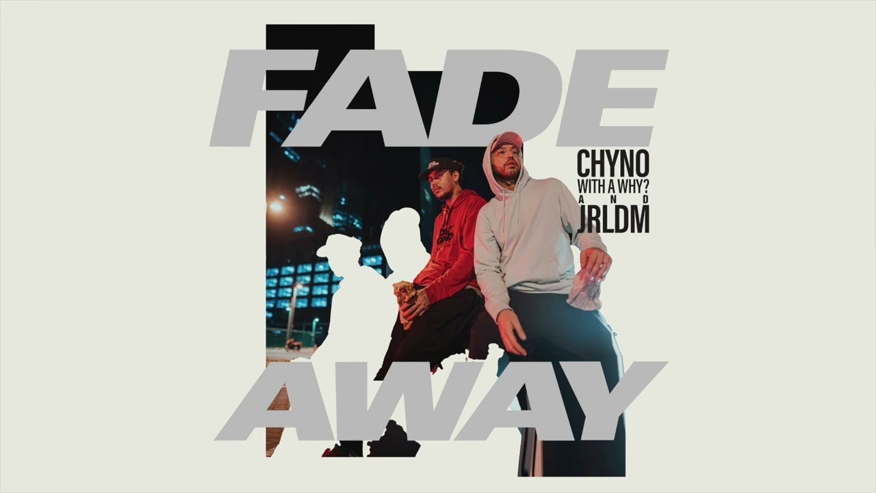 Watch Fade Away - Chyno with a Why? & JRLDM (Official Audio) on YouTube Watch Fade Away - Chyno with a Why? & JRLDM (Official Audio) on YouTube