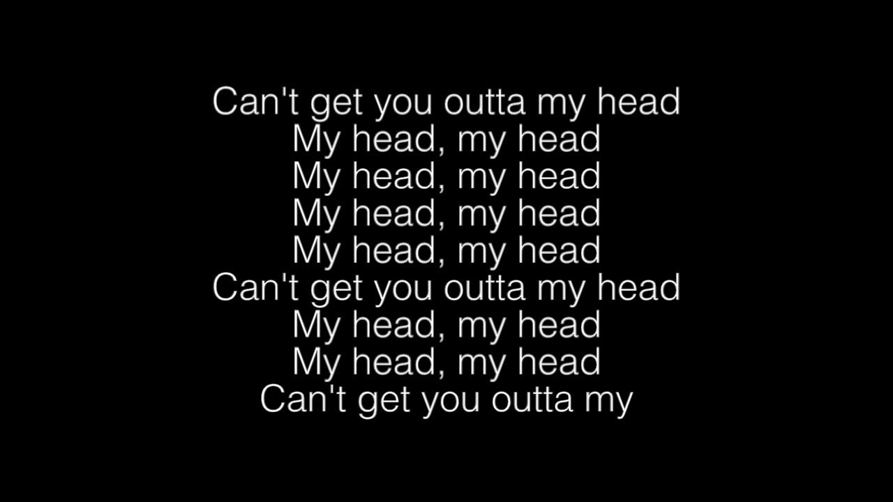 Out Of My Head Outta My Mind Outta My Head