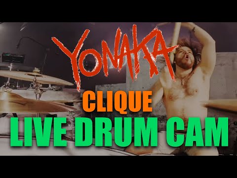 YONAKA - Clique - LIVE DRUM CAM