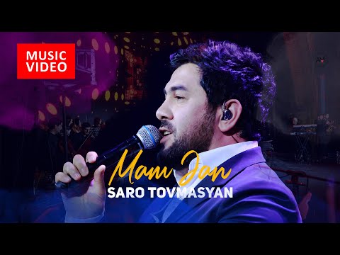 Saro Tovmasyan  - Mam Jan