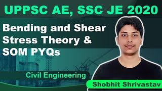 Bending and Shear Stress Theory & SOM PYQs | UPPSC AE | SSC JE 2020 | Shobhit Srivastava