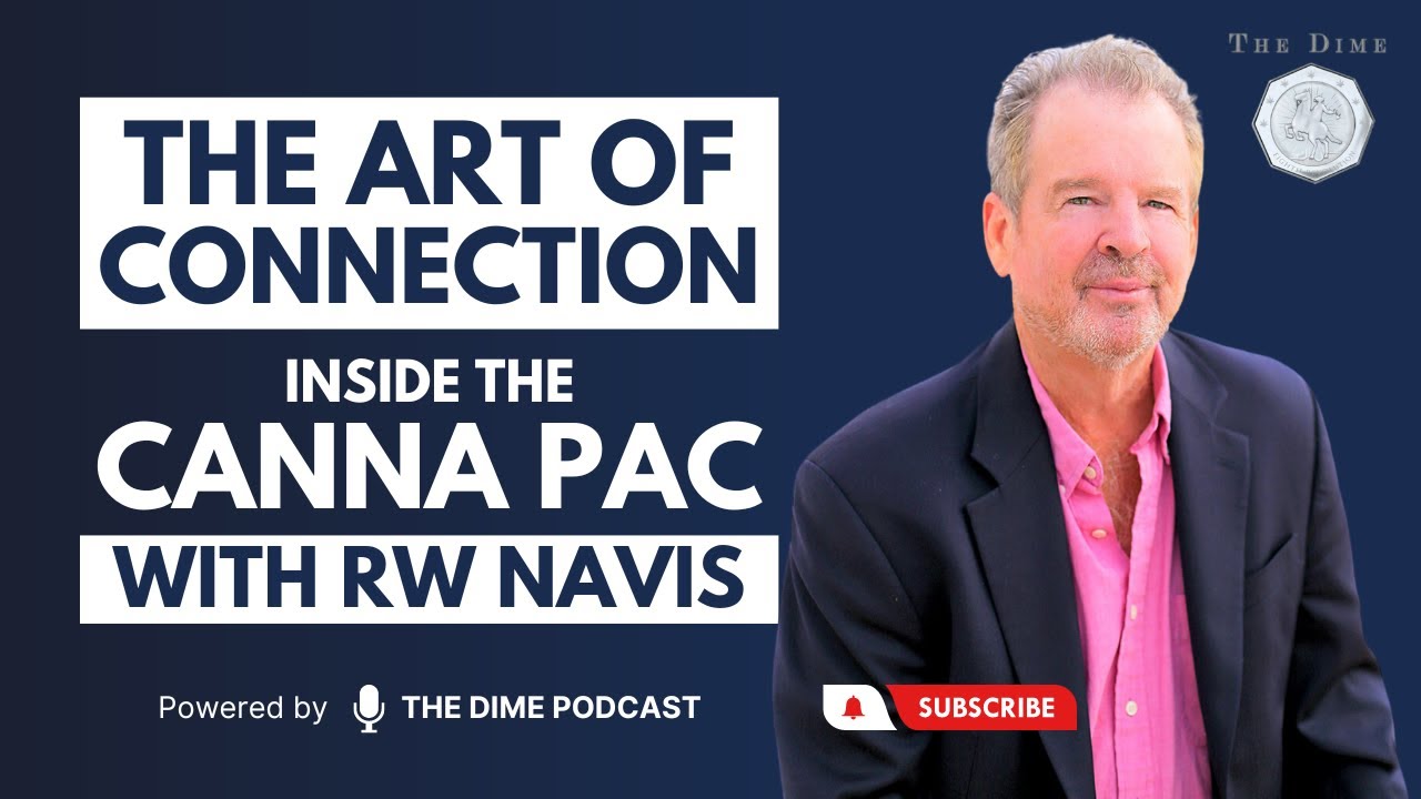 The Art of Connection: Inside The Canna Pac with RW Navis