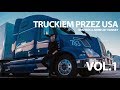 Texas & Back - Truckiem przez USA - Vonsky Docu-Series - VOL. 1