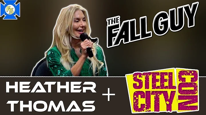 HEATHER THOMAS The Fall Guy Panel  Steel City Con ...