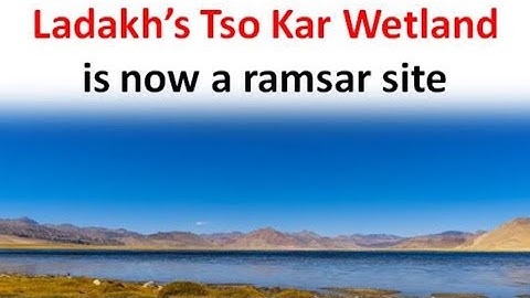 TIE-143 Ladakh’s Tso Kar Wetland Complex