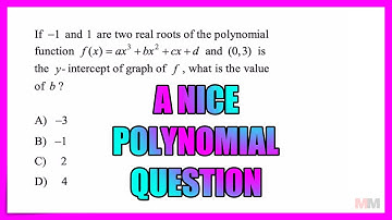 A unique and hard polynomial question I ran into SAT Math Practice