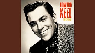 Video thumbnail of "Howard Keel - Make Believe (Remastered)"