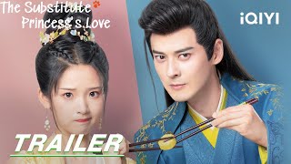 Trailer: The general protects his beloved wife | 偷得将军半日闲 The Substitute Princess&#39;s Love | iQIYI