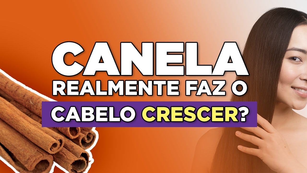 Canela realmente faz o cabelo crescer?