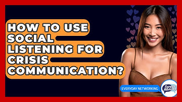 How To Use Social Listening For Crisis Communication? - Everyday-Networking