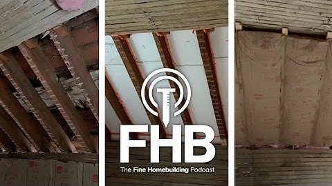 Podcast 273: Material Shortages, Paneled Ceilings, and To Vent or Not to Vent
