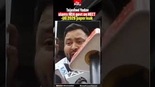 Tejashwi Yadav slams NDA govt on NEET-UG 2026 paper leak