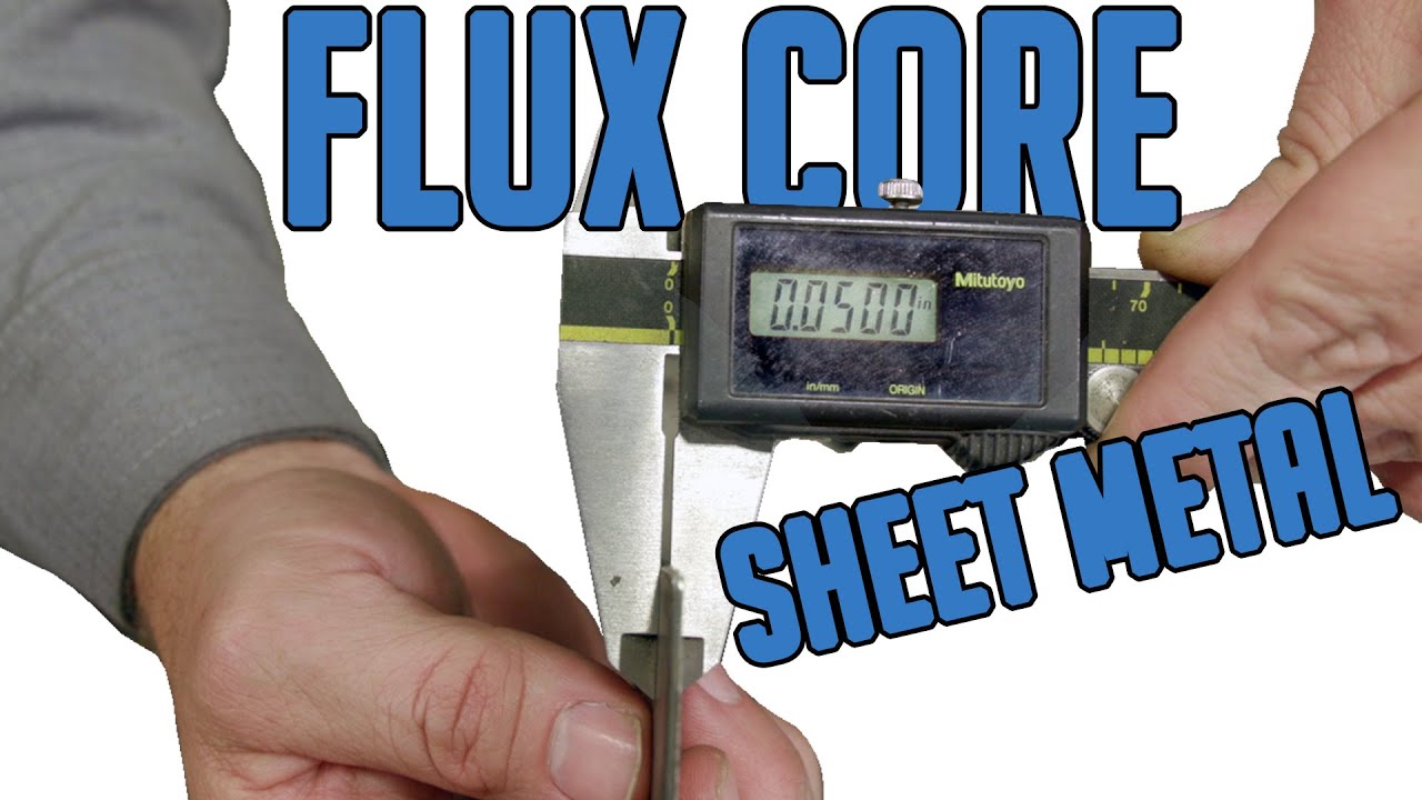 How To Weld Sheet Metal With Flux Core