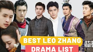 Top leo Zhang drama list/ Zhang Yunlong - like hobby