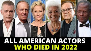 Famous American Actors Who Died in 2022 by Famous Americans 4,419,449 views 1 year ago 24 minutes