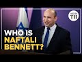 Who is Naftali Bennett?