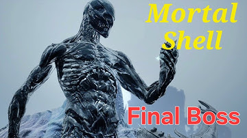Mortal Shell - The Unchained [NO HUD / SHELL / DAMAGE] Final Boss - Ending
