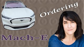 How to Order a Mustang Mach-E