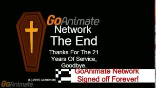 GoAnimate Network Signed off Forever!!!!!