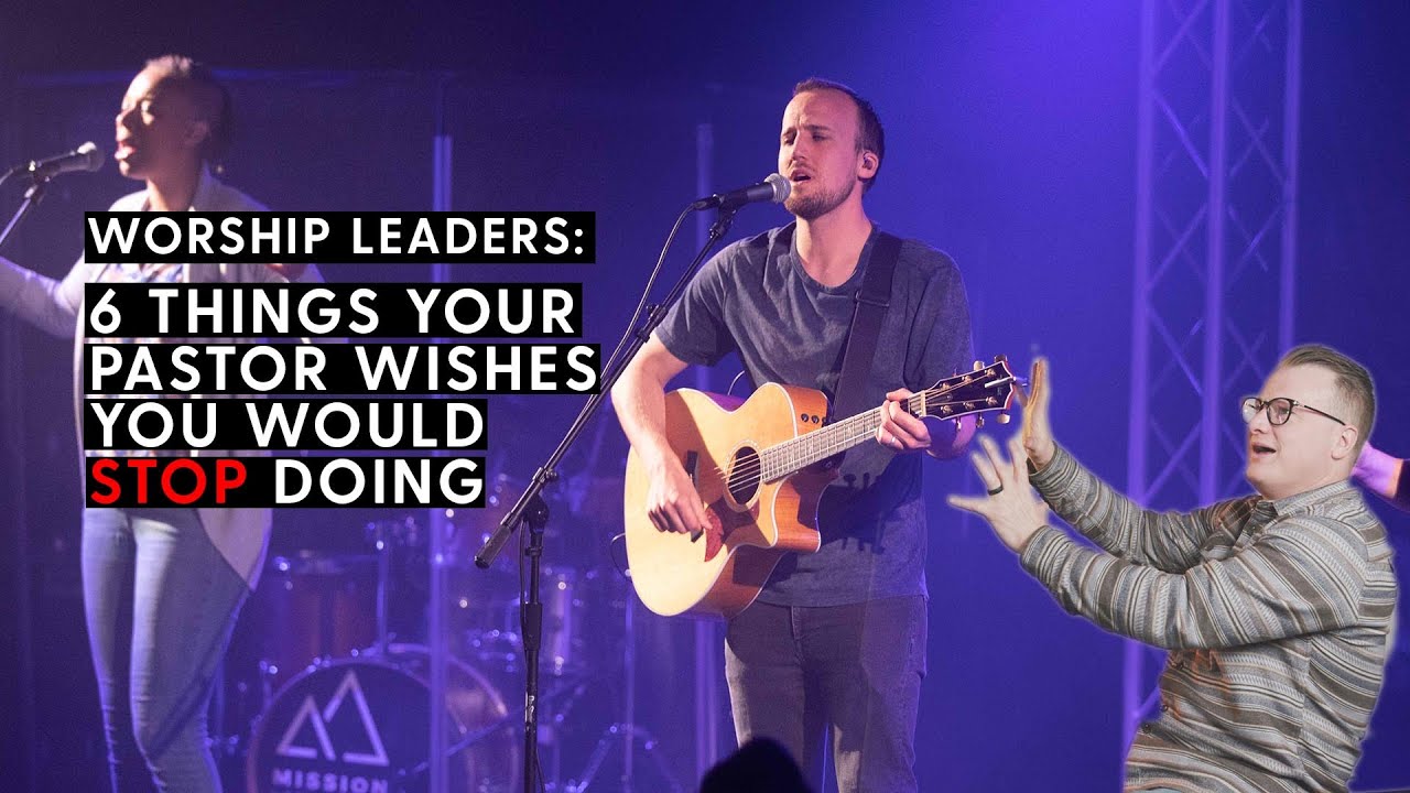 ⁣6 Things Worship Leaders Need to Stop Doing Now | Advice from a Lead Pastor