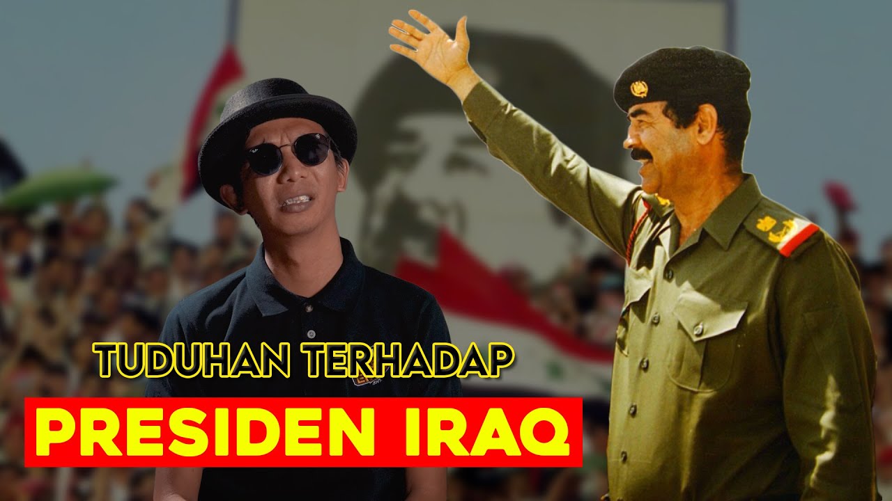 SADDAM HUSSEIN | BAHAGIAN SATU
