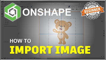 Onshape How To Import Image Tutorial