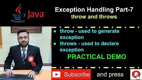 Java Exception Handling - Part-7 (throw and throws with Practical Demo)