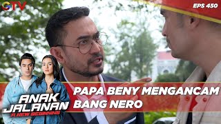 Papa Beny Mengancam Bang Nero - Anak Jalanan A New Beginning