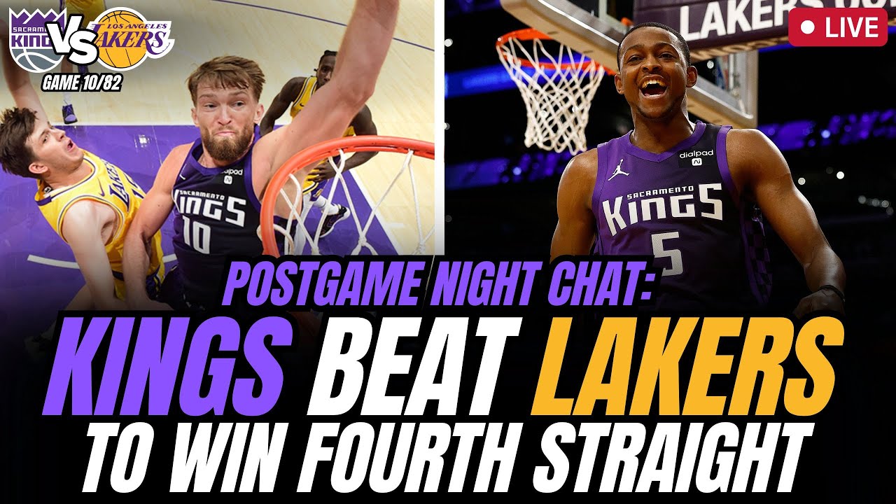 Sacramento Kings vs. Lakers LIVE Postgame Chat YouTube