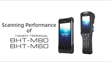 Scanning Performance of HAND-HELD TERMINAL BHT-M80/60