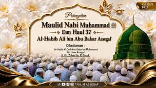 Peringatan Maulid Nabi Muhammad S.A.W & Haul Habib Ali bin Abubakar Assegaf ke-36
