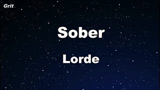 Sober - Lorde Karaoke 【No Guide Melody】 Instrumental