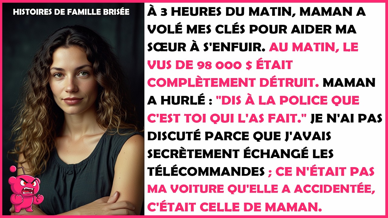 Mes Parents Ont Volé Mes Clés Pour Ma Sœur. Le Lendemain Matin, Le VUS de 98 000 $ Était Fichu...