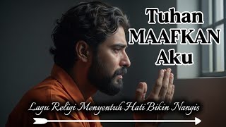 Download Lagu Lagu Sedih || Tuhan Maafkan Aku || Lagu Religi Sedih Slow Rock Melayu #lagusedih#lagureligi  MP3 Download Lagu Lagu Sedih || Tuhan Maafkan Aku || Lagu Religi Sedih Slow Rock Melayu #lagusedih#lagureligi  MP3