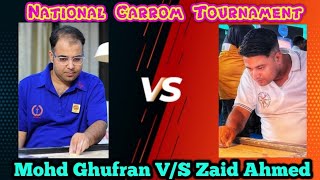 national carrom tournament ।। mohd ghufran vs zaid ahmed