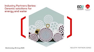 Industry Partners Series: Ceramic solutions for energy and water