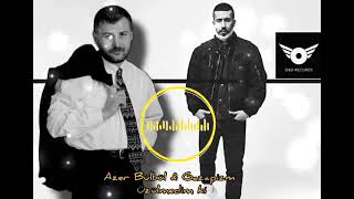 Üzülmedim Ki- Azer Bülbül & Gazapizm