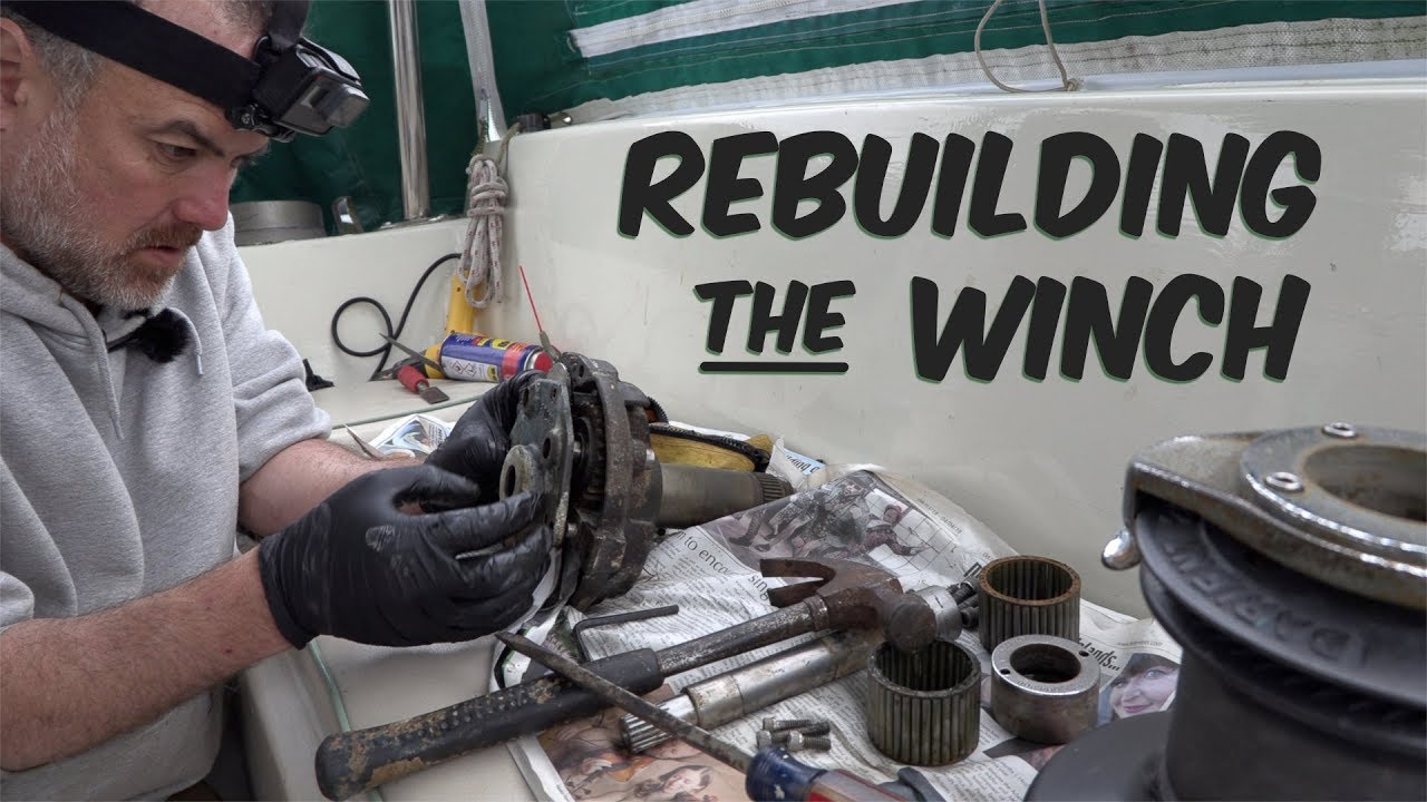 Rebuilding a Barient 28 Winch on sailing vessel Paragon | Patreon Real Time Video #10