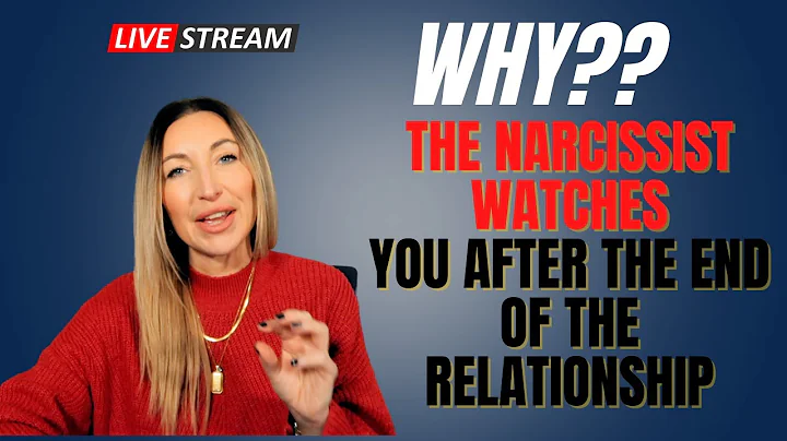 Why The Narcissist Watches You After The End Of Th...