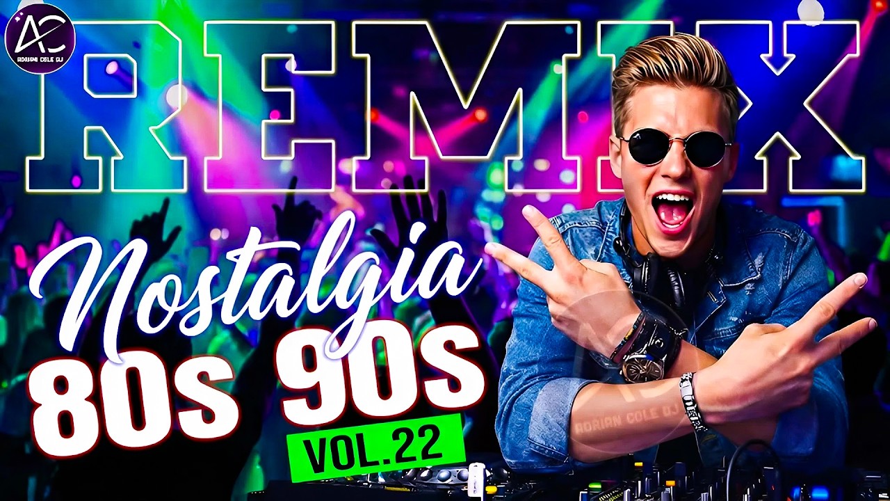 Nonstop 80s & 90s Retro Hits | Ultimate All-Night Dance Experience | Adrian Cole DJ Mix Vol.22