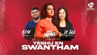 Yeshu En Swantham | Nithya Mammen | Blemin Babu | Julie Pappachan | Sinai Media Ministries