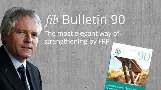 Prof György Balázs – fib Bull90 – The most elegant way of strengthening by FRP