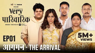 Very Parivarik | A TVF Weekly Show | EP1 - Aagman: The Arrival image