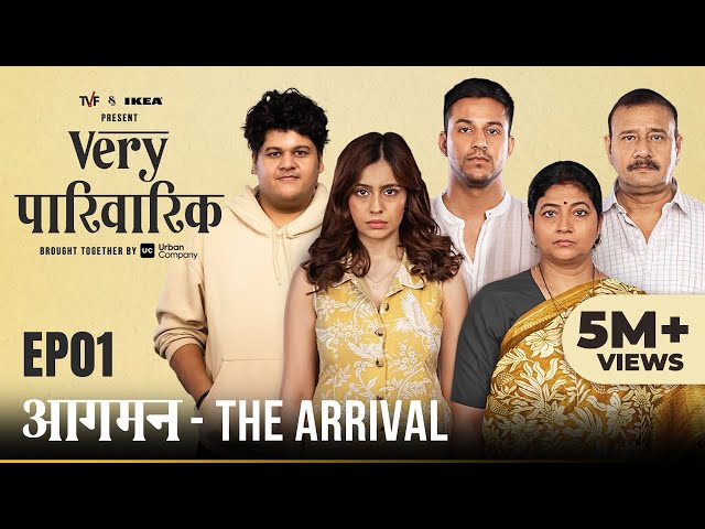 Very Parivarik | A TVF Weekly Show | EP1 - Aagman: The Arrival class=