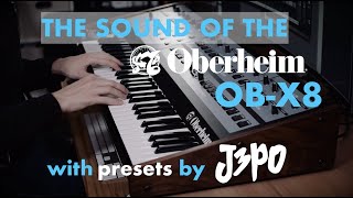 The Sound of the Oberheim OB-X8 - Julian "J3PO" Pollack