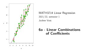 MATH3714, Section 6.1: Linear Combinations of Coefficients