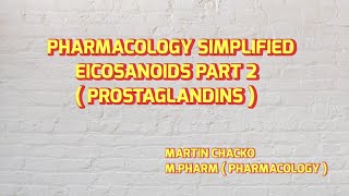 PROSTAGLANDINS, PROSTAGLANDIN ANALOGUES