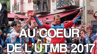 UTMB 2018  Au coeur de l'UTMB