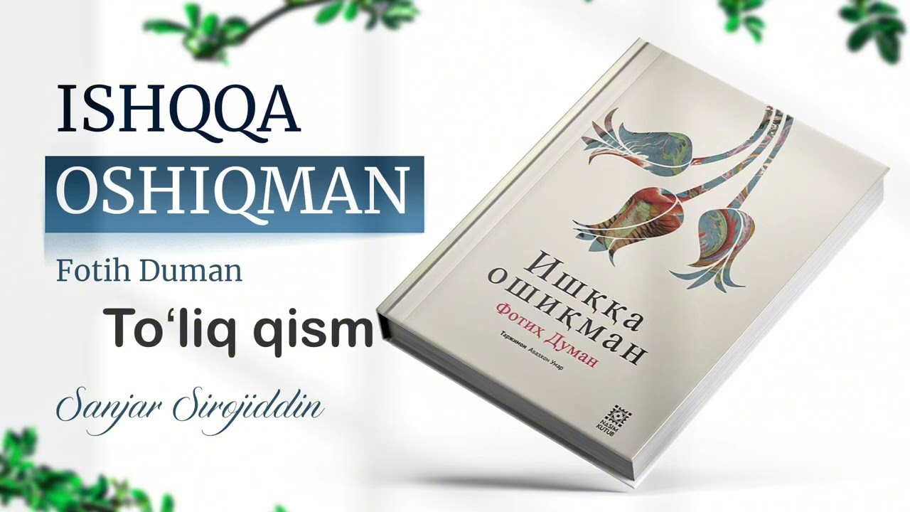 ISHQQA OSHIQLAR | Audiokitob | To'liq qism