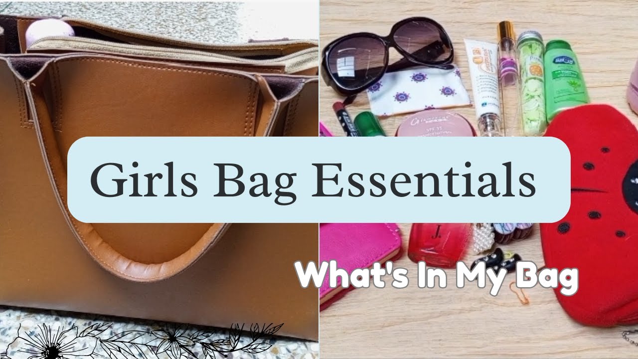 Girls Bag Essentials Products || What's In My Bag